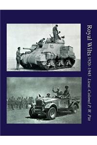 Royal Wiltsthe History of the Royal Wiltshire Yeomanry 1920-1945