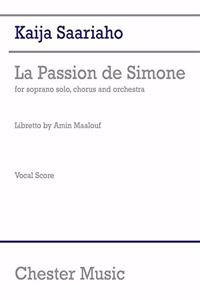 Kaija Saariaho: La Passion de Simone (Vocal Score)