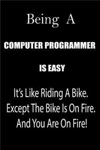 Being a Computer Programmer Is Easy