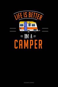 Life Is Better in a Camper