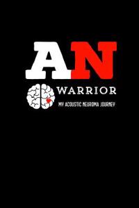 An Warrior My Acoustic Neuroma Journey