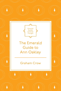 Emerald Guide to Ann Oakley