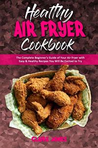 Healthy Air Fryer Cookbook