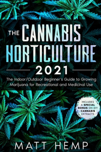 The Cannabis Horticulture 2021