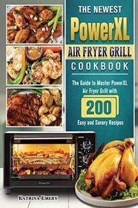 The Newest PowerXL Air Fryer Grill Cookbook