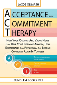Acceptance And Commitment Therapy