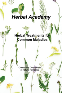 Herbal Treatments for Common Maladies