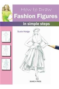 How to Draw: Fashion Figures