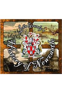 John Grundy's History of Newcastle