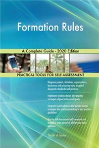 Formation Rules A Complete Guide - 2020 Edition