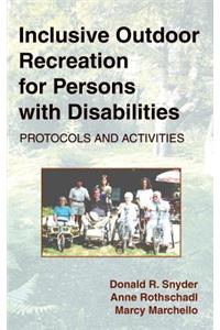 Inclusive Outdoor Recreation for Persons with Disabilities