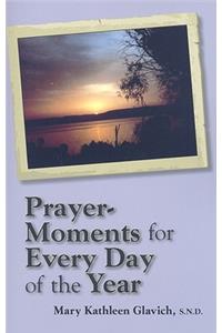Prayer-Moments for Every Day of the Year