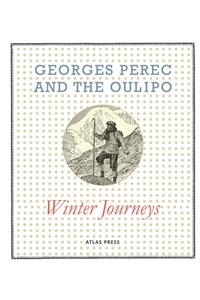 Georges Perec and the Oulipo: Winter Journeys