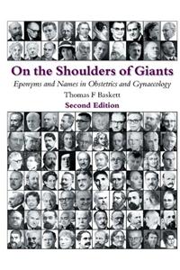 On the Shoulders of Giants: Eponyms and Names in Obstetrics and Gynaecology