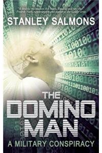 The Domino Man: A Military Conspiracy