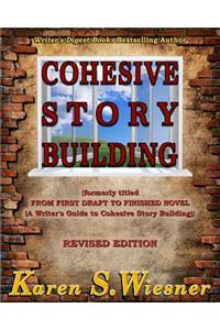 Cohesive Story Building