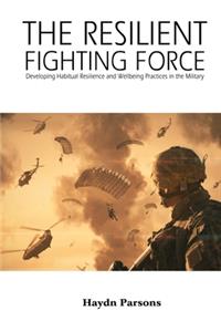 Resilient Fighting Force