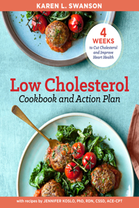 Low Cholesterol Cookbook and Action Plan