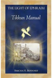 The Light of Ephraim Tikkun Manual