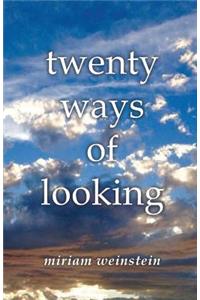 Twenty Ways of Looking