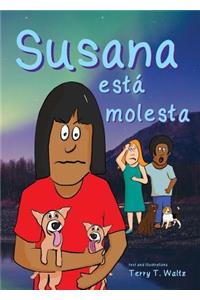 Susana está molesta