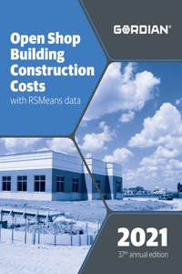 Open Shop Building Construction Costs with Rsmeans Data
