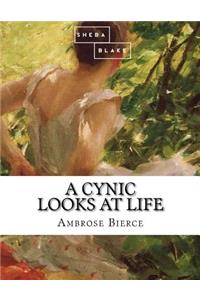 Cynic Looks at Life