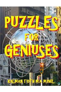 Puzzles for Geniuses