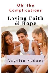 Loving Faith & Hope