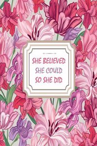 She Believed She Could so She Did