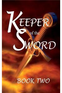 Keeper of the Sword Book Two