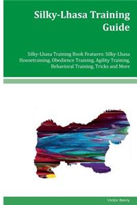 Silky-Lhasa Training Guide Silky-Lhasa Training Book Features