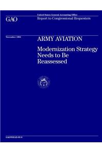 Army Aviation: Modernization Strategy Needs to Be Reassessed