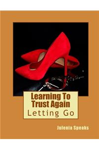 Learning To Trust Again 3