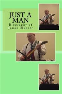 Just a Man