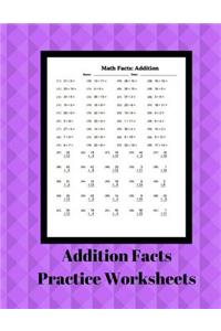 Addition Facts Practice Worksheets