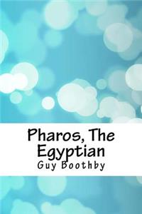 Pharos, the Egyptian