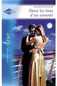 Dans Les Bras D'Un Ennemi (Harlequin Azur)