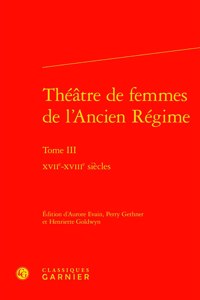 Theatre de Femmes de l'Ancien Regime