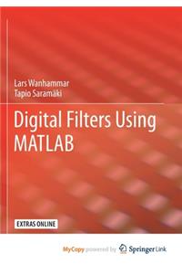 Digital Filters Using MATLAB