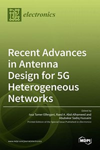 Recent Advances in Antenna Design for 5G Heterogeneous Networks