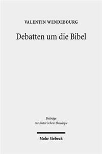 Debatten um die Bibel