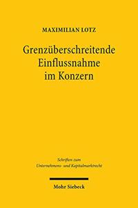 Grenzüberschreitende Einflussnahme im Konzern