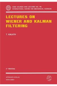 Lectures on Wiener and Kalman Filtering