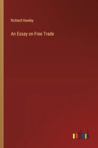 Essay on Free Trade
