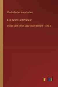 Les moines d'Occident