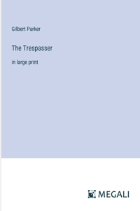 Trespasser