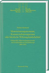 Monetarisierungsmomente, Kommerzialisierungszonen Oder Fiskalische Wahrungslandschaften?