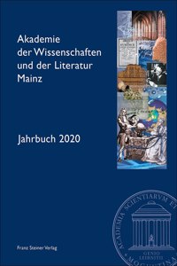 Akademie Der Wissenschaften Und Der Literatur Mainz - Jahrbuch 71 (2020)