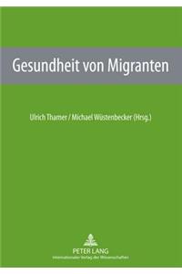 Gesundheit Von Migranten